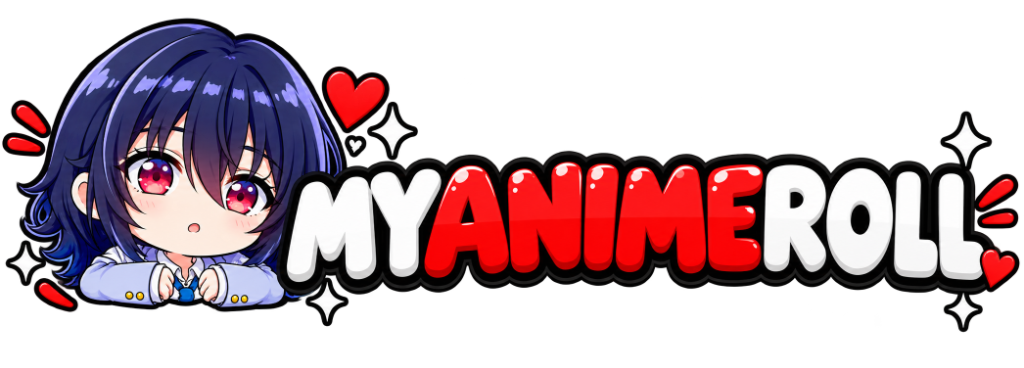 My Anime Roll